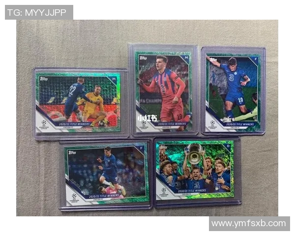 哈弗茨马赛克足球球星卡独特设计揭秘：闪耀足球世界的新亮点